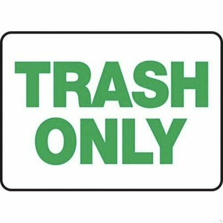 ACCUFORM Safety Sign TRASH ONLY 10 in x 14 in MHSK503XT